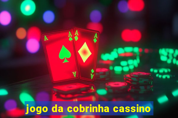 jogo da cobrinha cassino